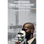 Overcoming Imposter Syndrome: You Belong at the Table! - Paperback