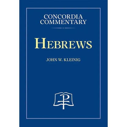 Hebrews - Concordia Commentary - Hardcover