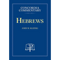 Hebrews - Concordia Commentary - Hardcover
