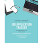 Job Application Tracker: Track Interview, Position, Keep Organized, Jobs Applications Log Book, Planner, Notebook - Paperback