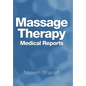 Massage Therapy Medical Reports - Hardcover