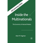 Inside the Multinationals 25th Anniversary Edition: The Economics of Internal Markets - Paperback