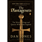 The Plantagenets: The Warrior Kings and Queens Who Made England - Paperback