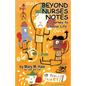 Beyond Nurses Notes: A Journey to Choose Life - Paperback