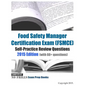Food Safety Manager Certification Exam (FSMCE) Self-Practice Review Questions: 2015 Edition (with 60+ questions) - Paperback