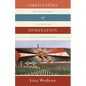 Ambiguities of Domination: Politics, Rhetoric, and Symbols in Contemporary Syria - Paperback