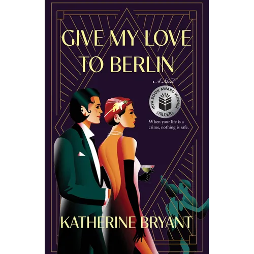 Give My Love to Berlin - Paperback