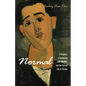 Normal: A Chaplain, a Community with Hiv/Aids, and the Eternal Life of Stories - Paperback