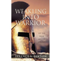 Weakling into Warrior - Paperback