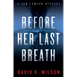 Before Her Last Breath - Paperback