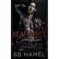 Beautiful Corruption: A Dark Mafia Enemies to Lovers Romance - Paperback