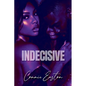 Indecisive - Paperback