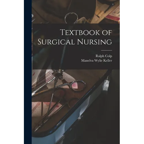 Textbook of Surgical Nursing - Paperback