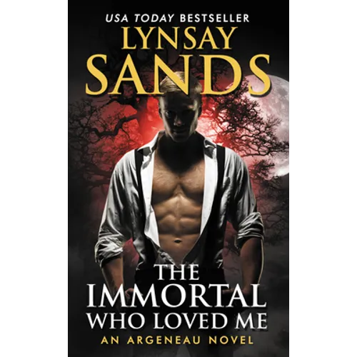 The Immortal Who Loved Me: An Argeneau Novel - Paperback