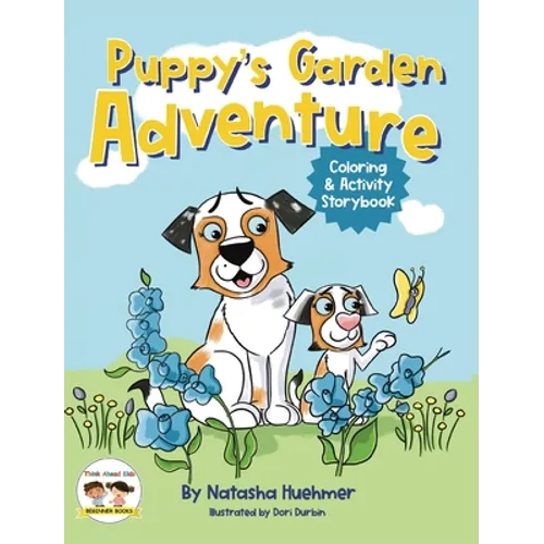 Puppy's Garden Adventure Coloring and Activity Storybook - Hardcover