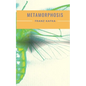 Metamorphosis: A 1915 novella written by Franz Kafka and one of Kafka's best-known works - Paperback