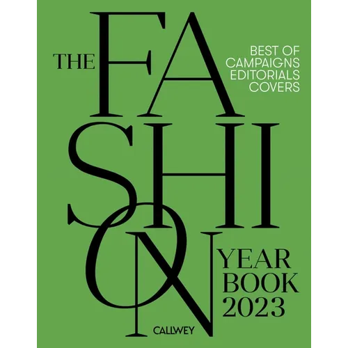 The Fashion Yearbook 2023: Best of Campaigns, Editorials and Covers - Hardcover