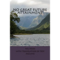No Great Future Attainment - Paperback