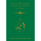 The Divine New Order and the Dawn of the First Stage of Light and Life - Hardcover