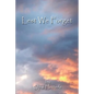 Lest We Forget - Paperback