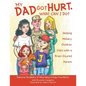 My Dad Got Hurt. What Can I Do?: Helping Military Children Cope with a Brain-Injured Parent - Paperback