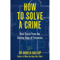 How to Solve a Crime: The A-Z of Forensic Science - Paperback