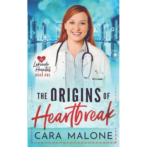 The Origins of Heartbreak: A Lesbian Medical Romance - Paperback