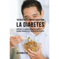 104 Recetas de Comidas y Jugos Para la Diabetes: Controle Su Condición Naturalmente Usando Ingredientes Ricos En Nutrientes - Paperback