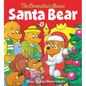 Santa Bear (the Berenstain Bears): A Christmas Board Book for Kids and Toddlers - Board Book
