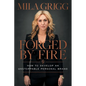 Forged by Fire: How to Develop an Unstoppable Personal Brand - Paperback