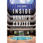 Inside Hawaii's Capitol - Paperback