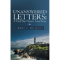 Unanswered Letters: A Civil War Nurse's Love Story - Paperback