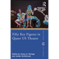 Fifty Key Figures in Queer Us Theatre - Paperback