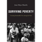 Surviving Poverty: Creating Sustainable Ties Among the Poor - Paperback