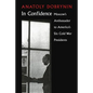 In Confidence: Moscow's Ambassador to Six Cold War Presidents - Paperback