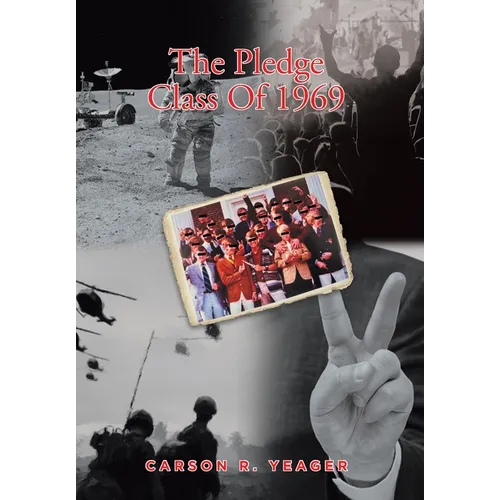 The Pledge Class Of 1969 - Hardcover