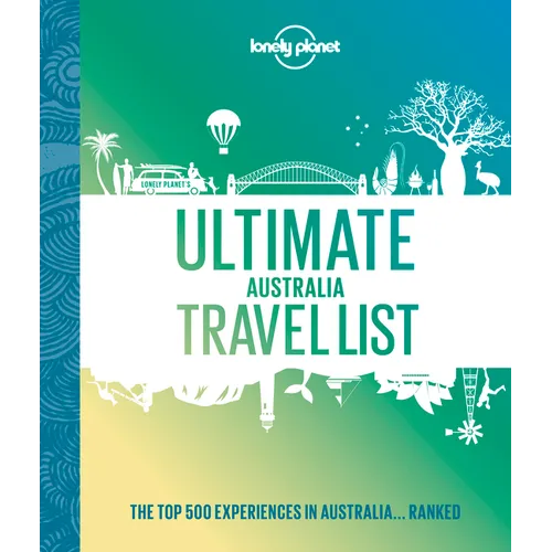 Lonely Planet Ultimate Australia Travel List - Hardcover