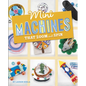 Mini Machines That Zoom and Spin - Hardcover