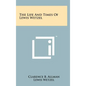The Life And Times Of Lewis Wetzel - Hardcover