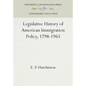 Legislative History of American Immigration Policy, 1798-1965 - Hardcover