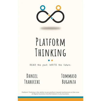 Platform Thinking: Read the past. Write the future. - Paperback