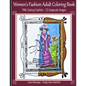 Women's Fashion Adult Coloring Book: 19th Century Fashion: 25 Grayscale Images - Paperback