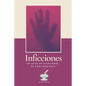 Inficciones: Relatos de escritoras en confinamiento - Paperback
