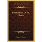 Brotherhood of Mt. Shasta - Paperback