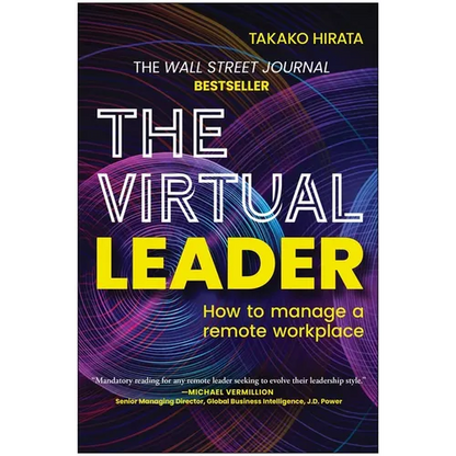 The Virtual Leader: How to Manage a Remote Workplace - Hardcover