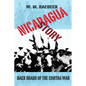 Nicaragua Story-Back Roads of the Contra War - Paperback