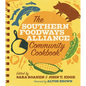 The Southern Foodways Alliance Community Cookbook - Paperback