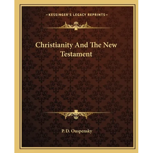 Christianity and the New Testament - Paperback