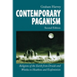Contemporary Paganism: Religions of the Earth from Druids and Witches to Heathens and Ecofeminists - Paperback