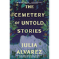 The Cemetery of Untold Stories - Paperback